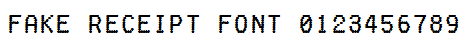 Fake Receipt Fonts - Use a font like on a real receipt to recreate replacement fake shop receipts